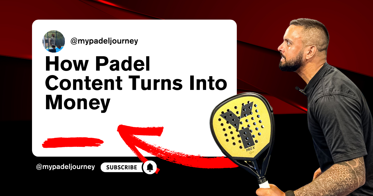 how padel content turns into money